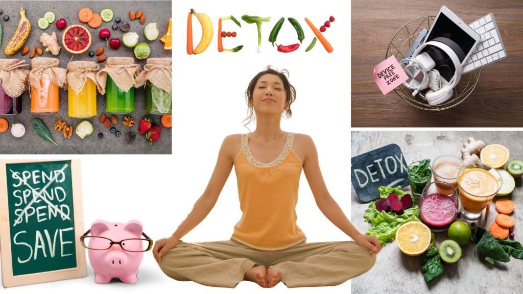 Digital, Financial, and Nutritional Detox: Reclaim Your&nbsp;Life
